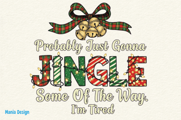 Just Gonna Jingle Funny Christmas PNG: A Practical Review of a Seasonal Design Asset