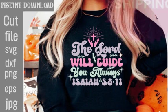 The Lord Will Guide You Always: Evaluating the Promise of Isaiah 58