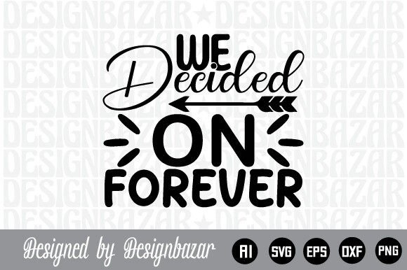 We Decided on Forever: Choosing Long-Term Commitment